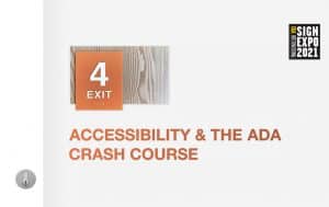 Accessibility & the ADA Crash Course | ISA Sign Expo 2021